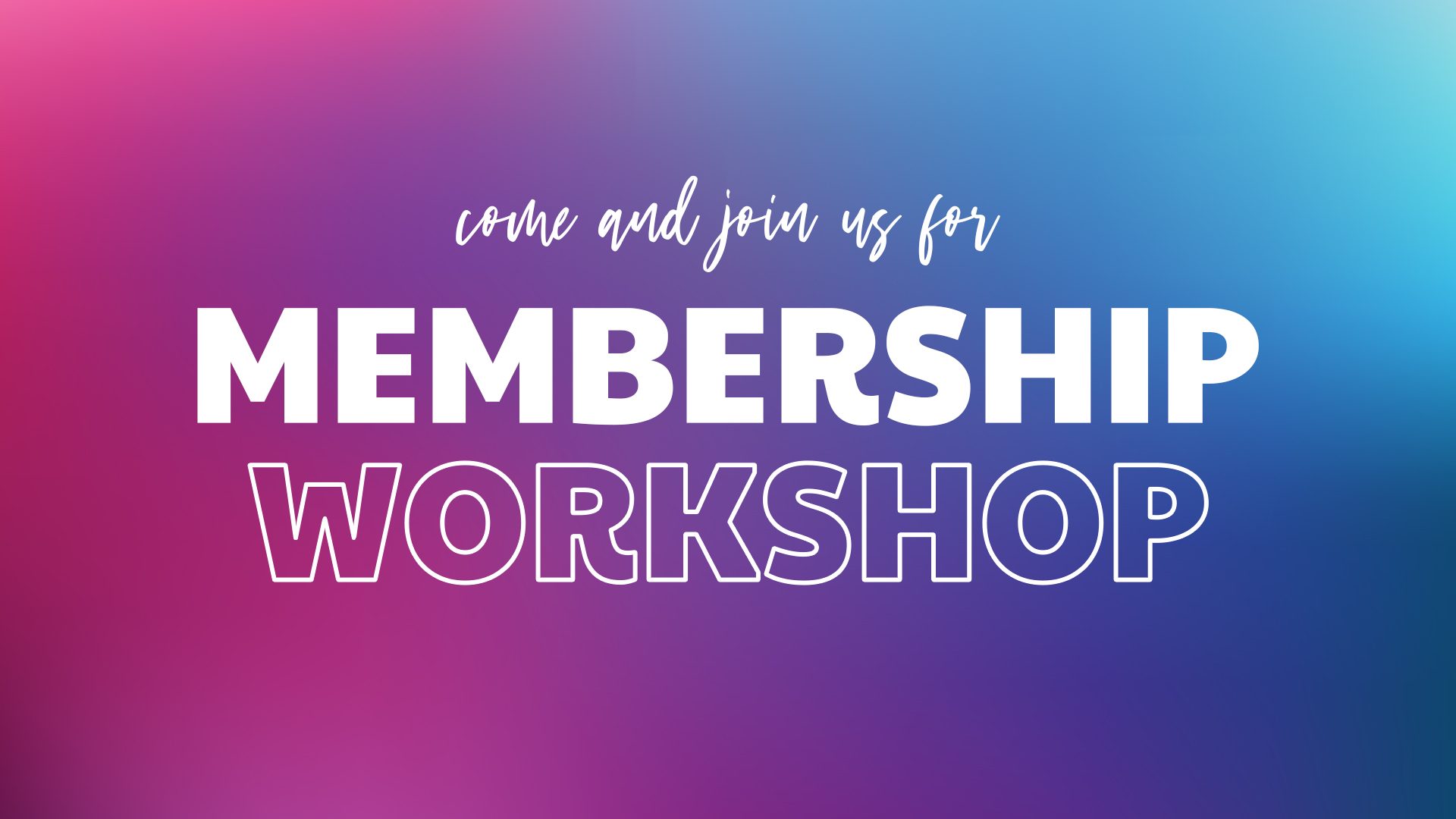 Membership-Workshop-1